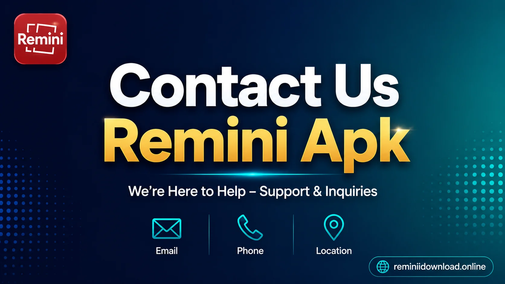 Contact Us Remini Apk Download Support